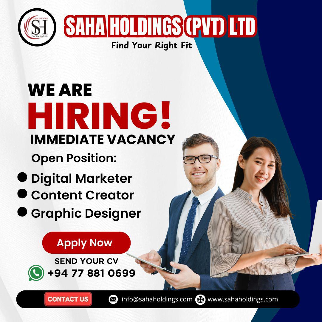 💥 SAHA HOLDINGS (PVT) LTD 💥 NOW HIRING!